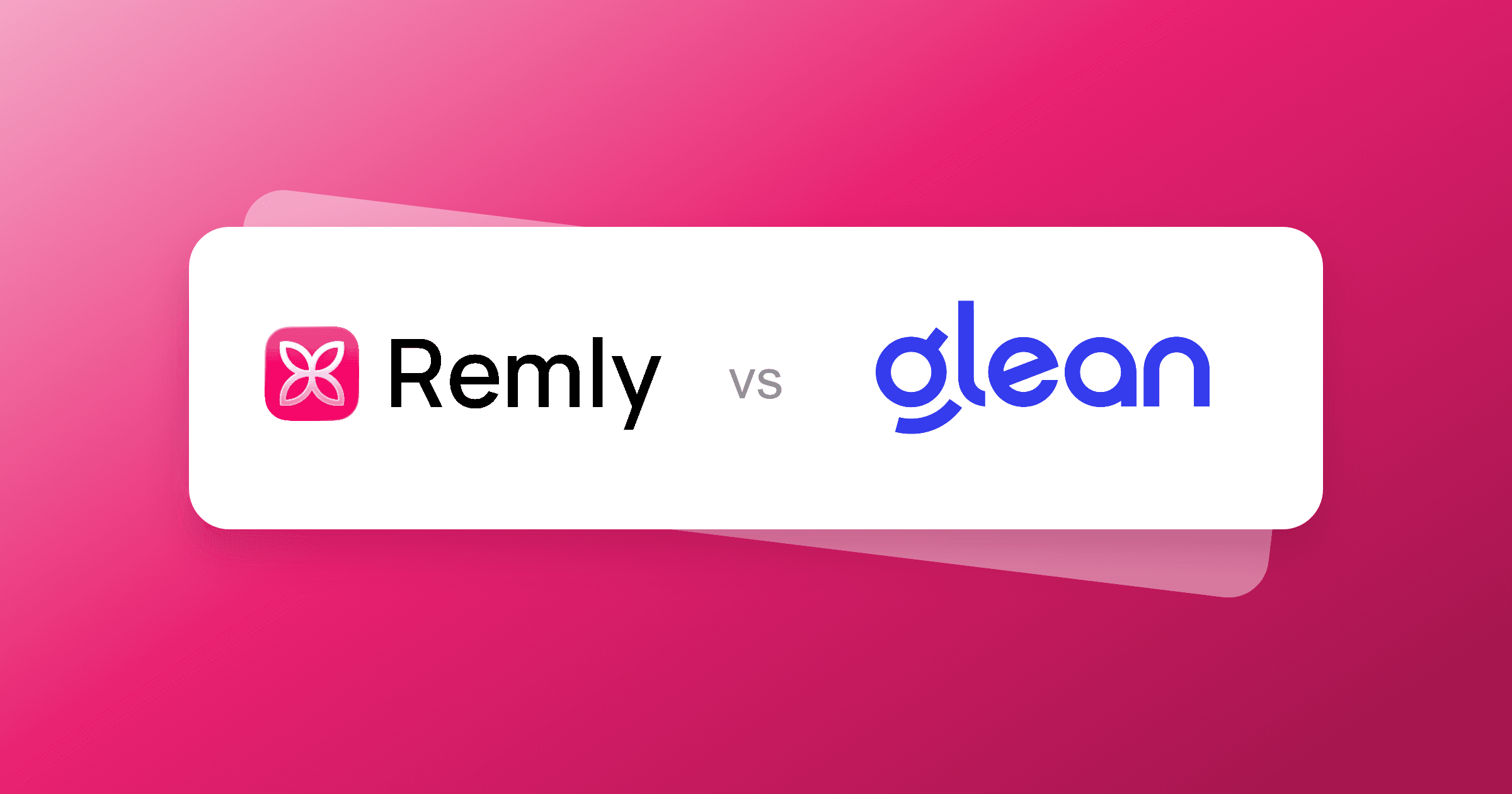 Remly and Glean logos side by side on a white card over a magenta gradient