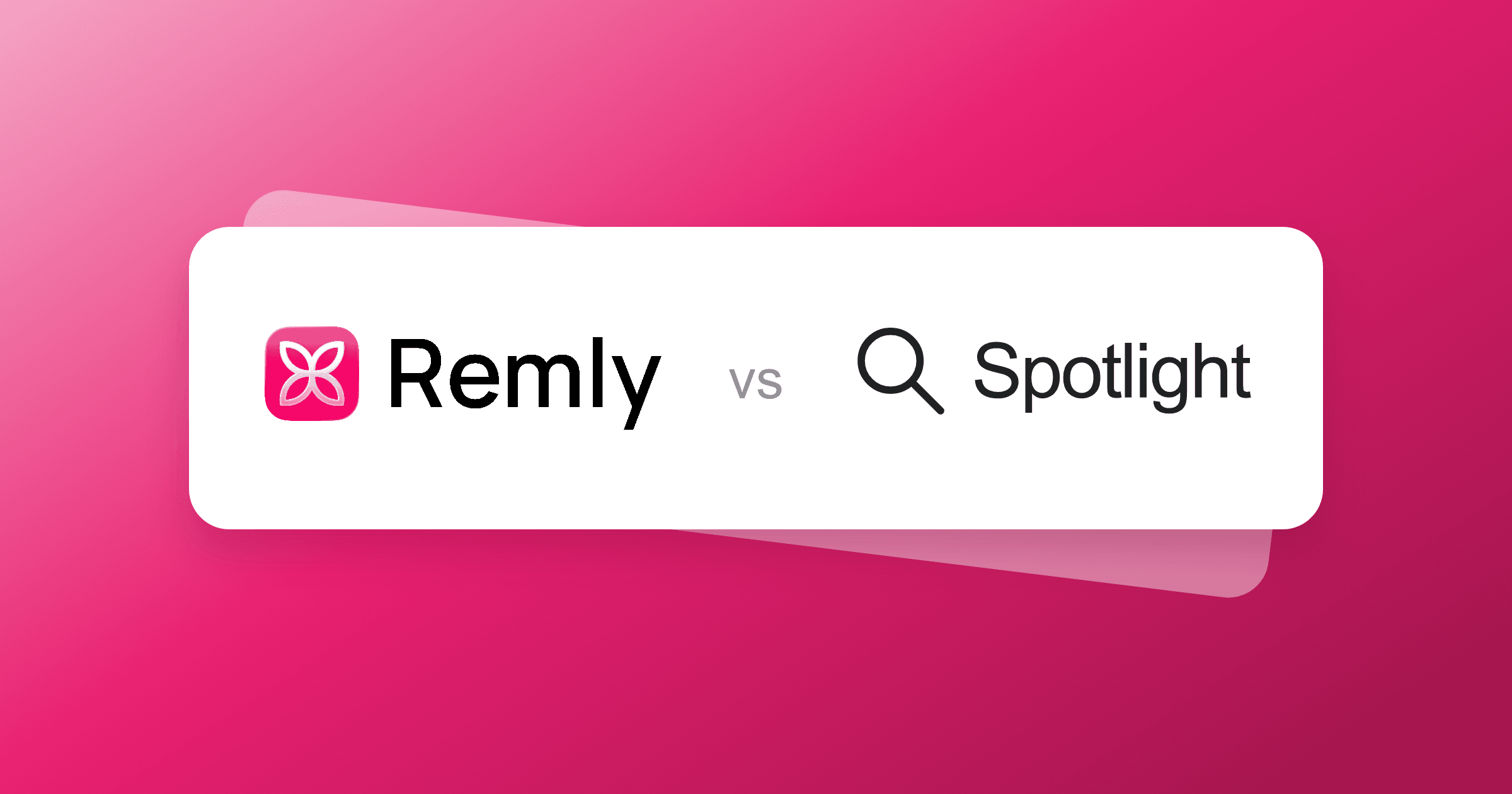 The Remly logo and a magnifying-glass Spotlight label side by side on a white card over a magenta gradient